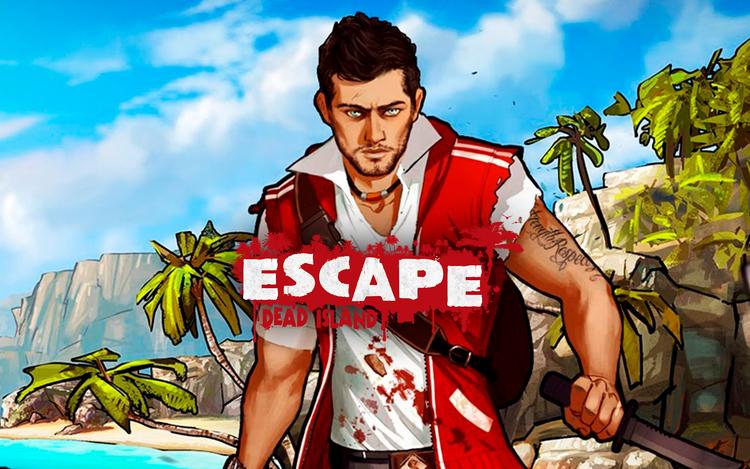 Escape Dead Island