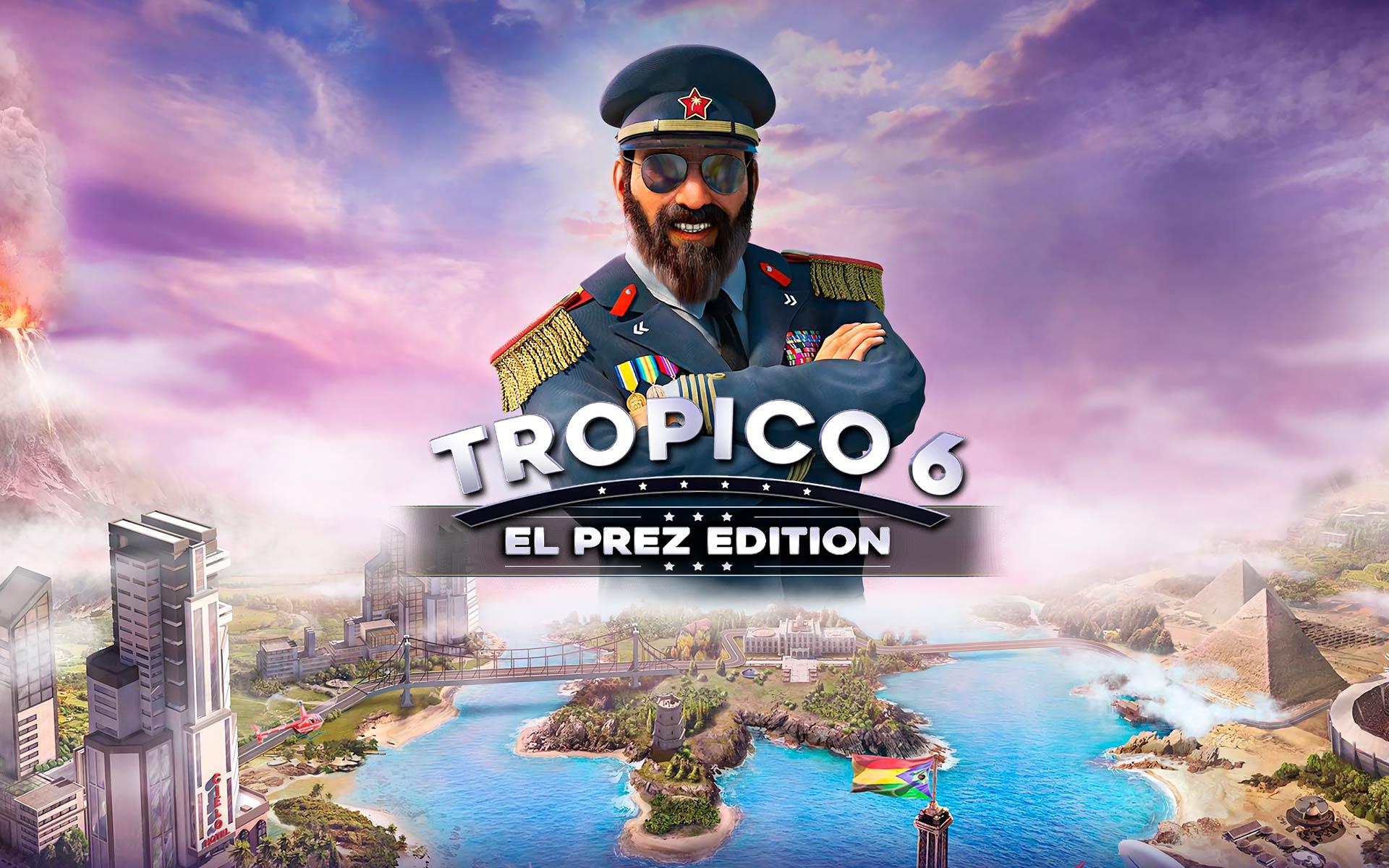 Tropico 6 El Prez Edition